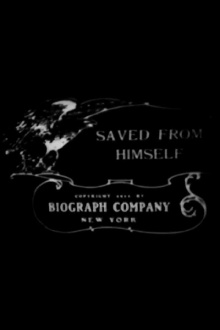 Saved from Himself Trailer