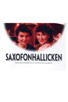 Saxofonhallicken Trailer