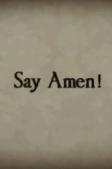 Say Amen Trailer