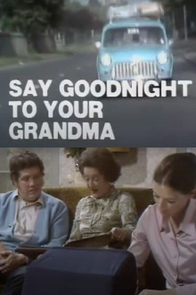 Say Goodnight to Your Grandma Trailer