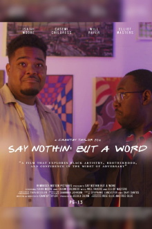 Say Nothin’ But A Word Trailer