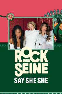 Say She She - Rock en Seine 2024 Trailer