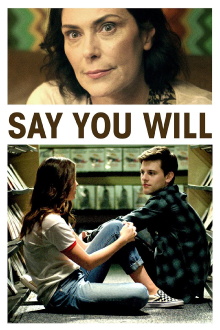 Say You Will Trailer