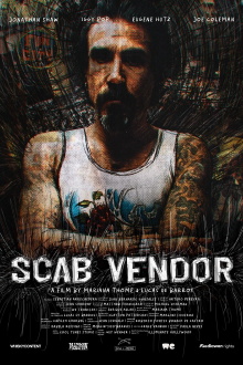 Scab Vendor: The Life and Times of Jonathan Shaw Trailer