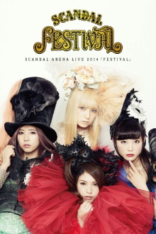 SCANDAL ARENA LIVE 2014 「FESTIVAL」 Trailer