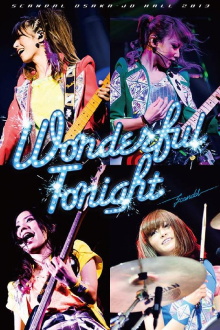 SCANDAL OSAKA-JO HALL 2013「Wonderful Tonight」 Trailer