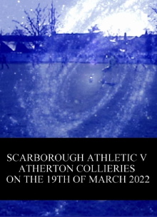 Scarborough Athletic v. Atherton Collieries on the 19th of March 2022 Trailer