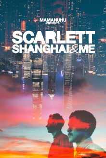 Scarlett, Shanghai & Me Trailer