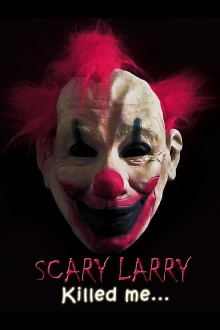 Scary Larry Trailer