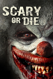 Scary or Die Trailer