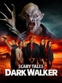 Scary Tales: Dark Walker Trailer