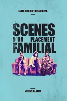 Scènes d'un placement familial Trailer
