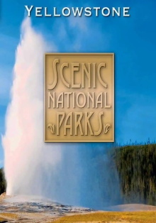 Scenic National Parks: Yellowstone Trailer
