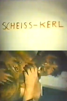 Scheiss-Kerl Trailer