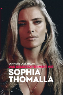 Schmerz lass nach! - Das Selbstexperiment mit Sophia Thomalla Trailer