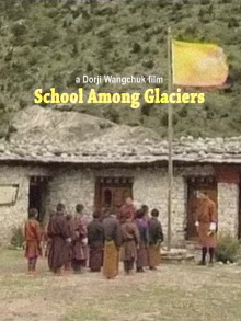 School Among Glaciers Trailer