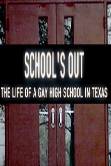 School's Out: The Life of a Gay High School in Texas Trailer