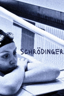 Schrödinger Trailer