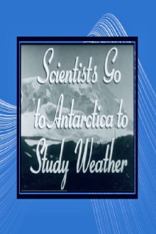 Scientists Go to Antarctica to Study Weather Trailer