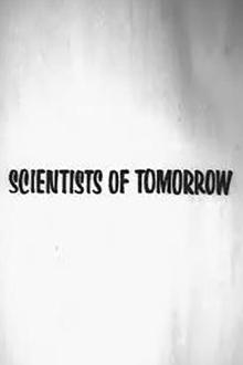 Scientists of Tomorrow Trailer