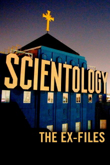 Scientology: The Ex-Files Trailer