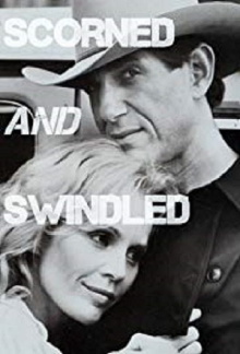 Scorned and Swindled Trailer
