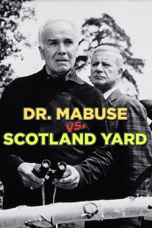 Scotland Yard Hunts Dr. Mabuse Trailer