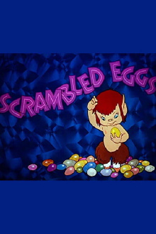 Scrambled Eggs Trailer