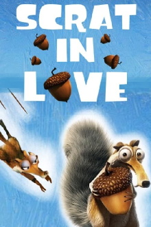 Scrat in Love Trailer