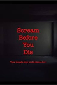Scream Before You Die Trailer