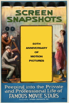 Screen Snapshots' 50th Anniversary of Motion Pictures Trailer