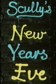 Scully's New Year's Eve Trailer