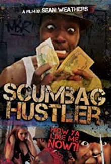 Scumbag Hustler Trailer