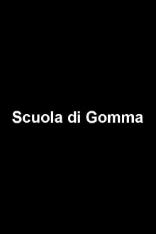 Scuola di Gomma Trailer
