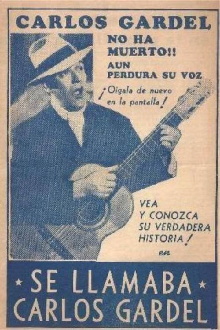 Se llamaba Carlos Gardel Trailer