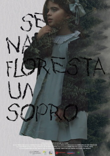 Se na floresta um sopro Trailer