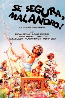 Se Segura, Malandro! Trailer
