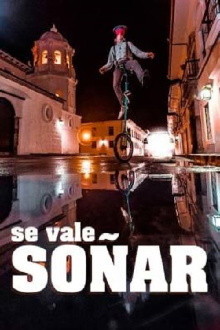 Se vale soñar Trailer