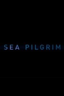 Sea Pilgrim Trailer