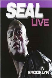 Seal – Live In Brooklyn Trailer