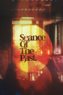 Seance of the Past Trailer