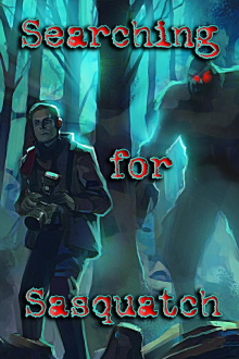 Searching for Sasquatch Trailer