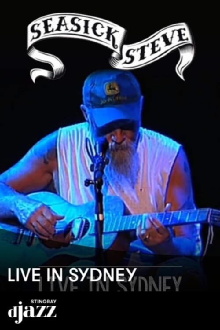 Seasick Steve : Live in Sydney Trailer