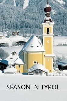 Season in Tyrol Trailer