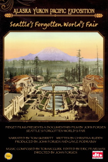 Seattle’s Forgotten World’s Fair: The Alaska-Yukon-Pacific Exposition Trailer