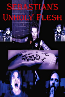 Sebastian’s Unholy Flesh Trailer