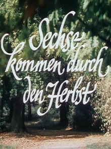 Sechse kommen durch den Herbst Trailer