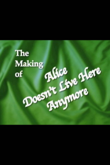 Second Chances: The Making of "Alice Doesn't Live Here Anymore" Trailer