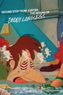 Second Stop from Jupiter: The Making of Daddy Longlegs Trailer