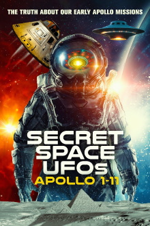 Secret Space UFOs: Apollo 1-11 Trailer